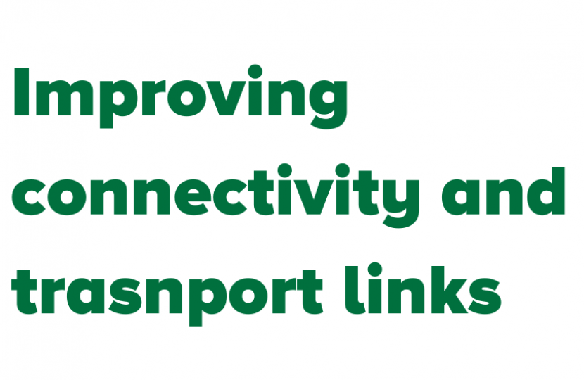 Improving connectivity and transport links